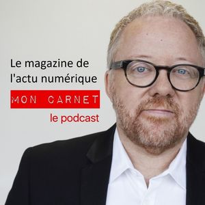 Bruno Guglielminetti Mon Carnet 11 meilleurs podcasts francophones pour business